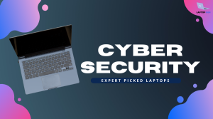 best laptop for cybersecurity