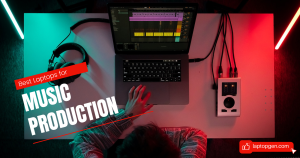 Best Laptop for Music Production