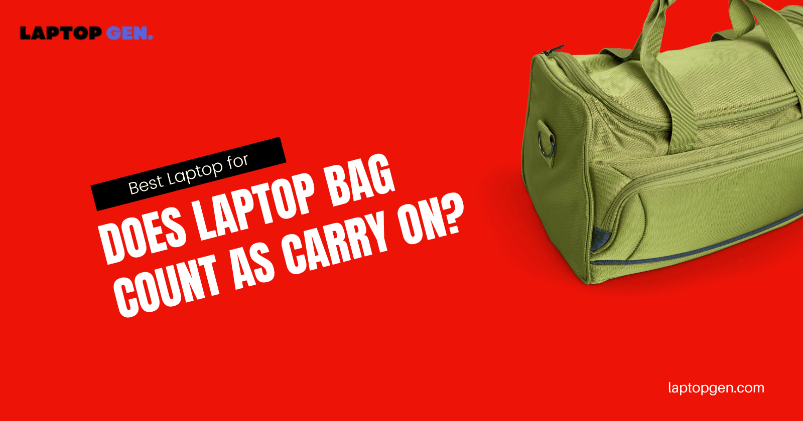 Does Laptop Bag Count As Carry on